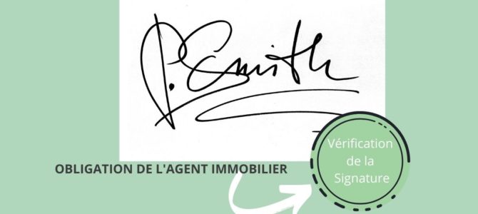 Obligation de l’agent immobilier de vérifier les signatures